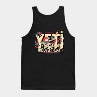 Yeti Seeker: Uncover The Myth Tank Top